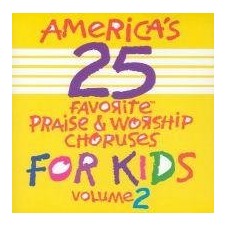 [이벤트30%]어린이 영어 찬양 베스트 25 Vol.2 [America's 25 Favorite Praise & Worship Choruses for Kids, Vol 2] (CD)